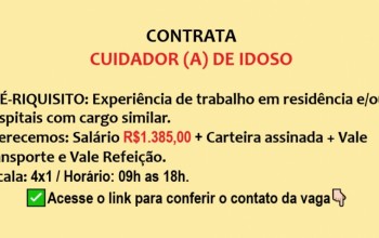 VAGAS PARA CUIDADOR DE IDOSO – ENVIE SEU CURRÍCULO!