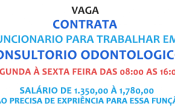 CONTRATA: RECEPCIONISTA PARA CONSULTÓRIO ODONTOLÓGICO